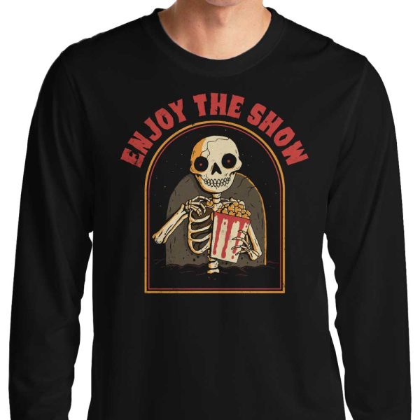 Enjoy the Show - Long Sleeve T-Shirt Discount